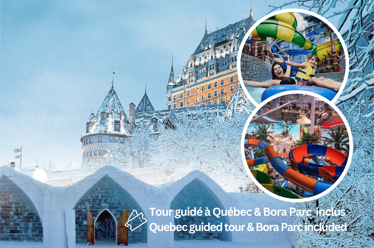 Ville de Québec & Hôtel de Glace & Valcartier 2 Jours